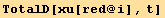 TotalD[xu[red @ i], t]