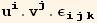 u_i^i . v_j^j . ε_ (ijk)^(ijk)