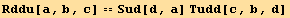 Rddu[a, b, c] == Sud[d, a] Tudd[c, b, d]