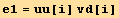 e1 = uu[i] vd[i]