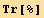 Tr[%]