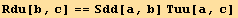 Rdu[b, c] == Sdd[a, b] Tuu[a, c]