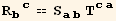 R_ (bc)^(bc) == S_ (ab)^(ab) T_ (ca)^(ca)