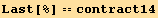 Last[%] == contract14