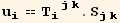 u_i^i == T_ (ijk)^(ijk) . S_ (jk)^(jk)