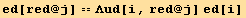 ed[red @ j] == Λud[i, red @ j] ed[i]
