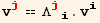 v_j^j == Λ_ (ji)^(ji) . v_i^i