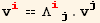 v_i^i == Λ_ (ij)^(ij) . v_j^j
