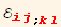 ℰ_ (i j)^(i j) _ (; k l)