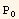 P_0^0