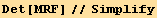Det[MRF]//Simplify