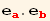 e_a^a . e_b^b