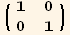 ( {{1, 0}, {0, 1}} )