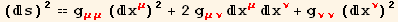 (s)^2 == g_ (μμ)^(μμ) (x_μ^μ)^2 + 2 g_ (μν)^(μν) x_μ^μ x_ν^ν + g_ (νν)^(νν) (x_ν^ν)^2