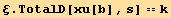 ξ . TotalD[xu[b], s] == k