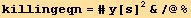 killingeqn = #y[s]^2&/@%