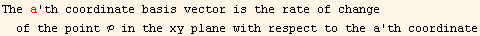 The a'th coordinate basis vector is the rate of change of the point  in the xy plane with respect to the a'th coordinate