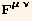 F_ (μν)^(μν)