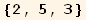 {2, 5, 3}
