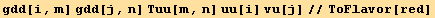 gdd[i, m] gdd[j, n] Tuu[m, n] uu[i] vu[j]//ToFlavor[red]