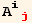 A_ (ij)^(ij)
