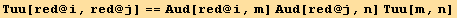 Tuu[red @ i, red @ j] == Aud[red @ i, m] Aud[red @ j, n] Tuu[m, n]