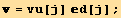  = vu[j] d[j] ;
