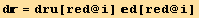 d = dru[red @ i] d[red @ i]