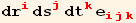 dr_i^i ds_j^j dt_k^k e_ (ijk)^(ijk)