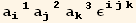 a_ (i1)^(i1) a_ (j2)^(j2) a_ (k3)^(k3) ε_ (ijk)^(ijk)