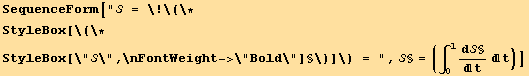 SequenceForm[ = § = , § = (∫_0^1 (d§)/tt)]