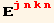 _ (jnkn)^(jnkn)