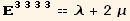 _ (3333)^(3333) == λ + 2 μ