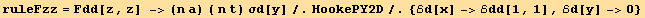 ruleFzz = Fdd[z, z] -> (n a) ( n t) σd[y]/.HookePY2D/.{ℰd[x] ->ℰdd[1, 1], ℰd[y] ->0}