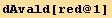 dAvald[red @ 1]
