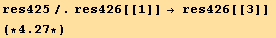 res425/.res426[[1]] → res426[[3]] (*4.27*)