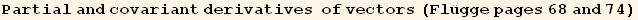 Partial and covariant derivatives  of vectors (Flügge pages 68 and 74)