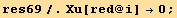 res69/.Xu[red @ i] →0 ;
