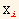 X_ i^i