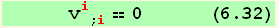       v_i^i_ (; i) == 0      (6.32)