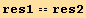res1 == res2