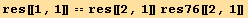 res[[1, 1]] == res[[2, 1]] res76[[2, 1]]