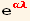 e_ (α  λ)^(α  λ)