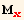 M_ x^x