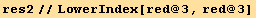 res2//LowerIndex[red @ 3, red @ 3]