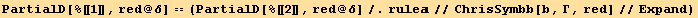 PartialD[%[[1]], red @ δ] == (PartialD[%[[2]], red @ δ]/.rule//ChrisSymbb[b, Γ, red]//Expand)