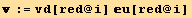  := vd[red @ i] u[red @ i]