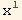 x_ 1^1