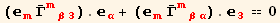 (_m^m Overscript[Γ, _] _ (mβ3)^(mβ3)) . _α^α + (_m^m Overscript[Γ, _] _ (mβα)^(mβα)) . _3^3 == 0