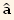 Overscript[a,^]